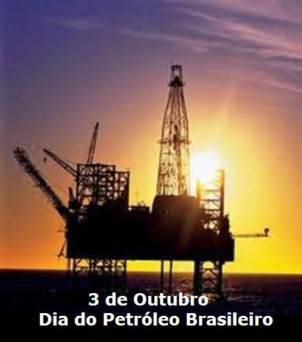 Resultado de imagem para Dia do Petróleo Brasileiro